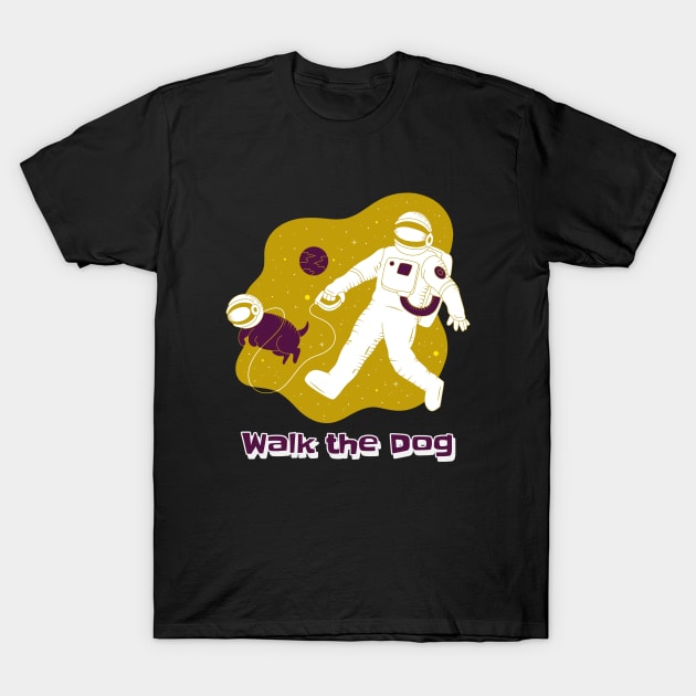 Walk the Dog T-Shirt by Iskapa